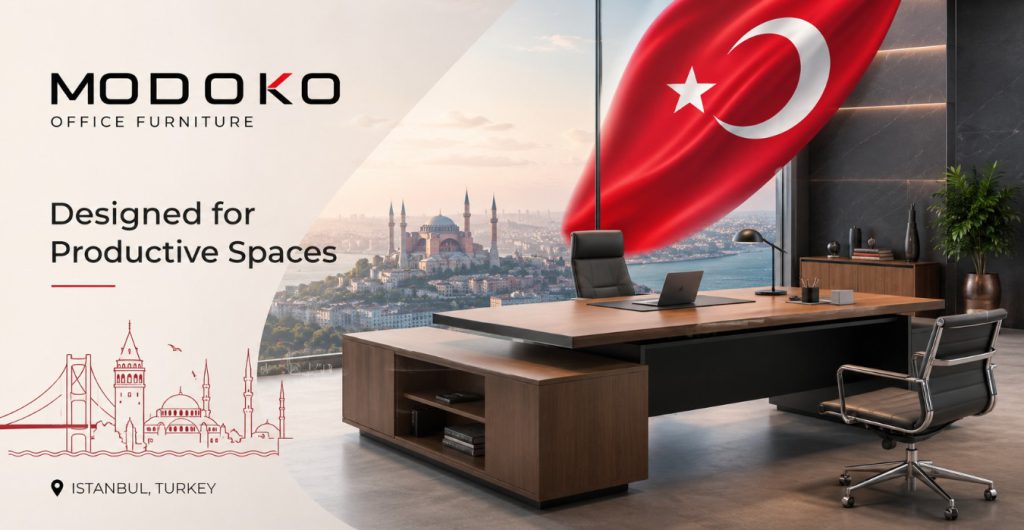 Office Furniture Companies MODOKO İstanbul Turkey