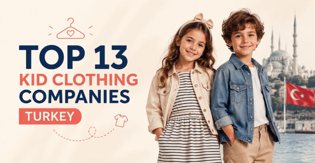 Top 13 Kid Clothing Companies List Turkey