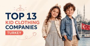 Top 13 Kid Clothing Companies List Turkey