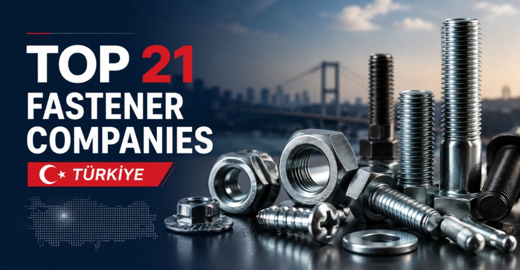Top 21 Fastener Companies Türkiye