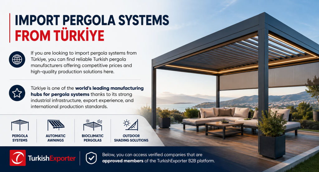 Turkish Pergola Manufacturers for International Buyers