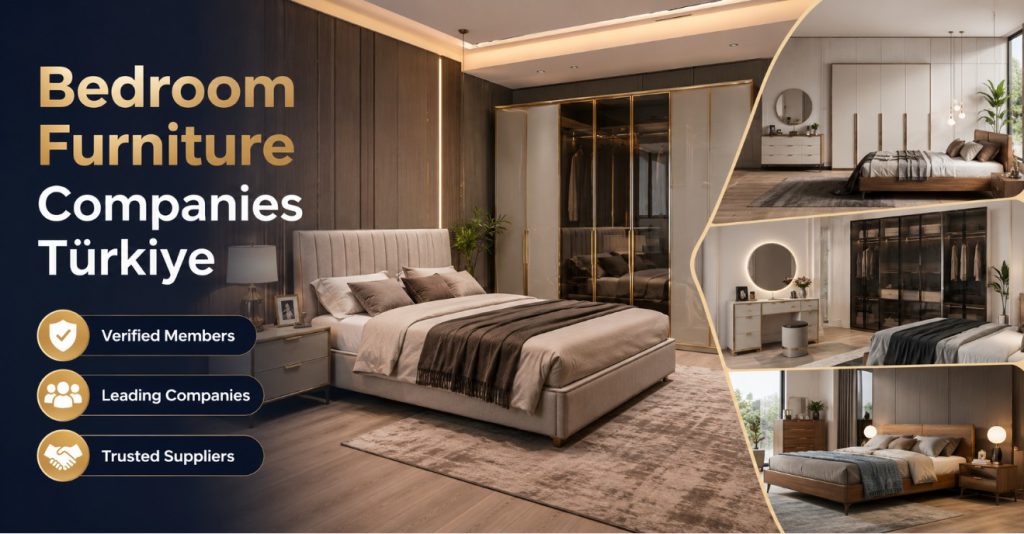 Bedroom Furniture Manufacturer Companies Turkey