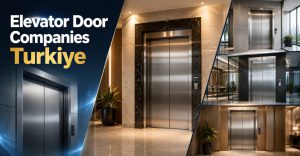 Elevator Door Manufacturers Turkey Turkish Companies
