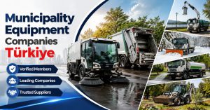 Municipality Equipment Manufacturer Companies Turkey